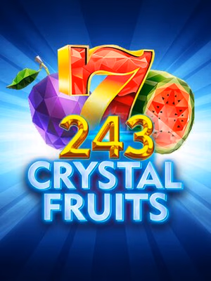 243 Crystal Fruits